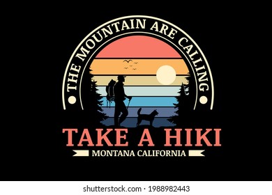 the mountain are calling take a hike color orange yellow and blue