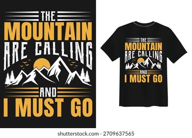 Mountain calling text and graphic with t-shirt design