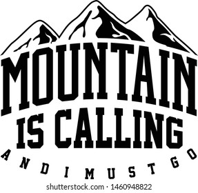 mountain is calling tshirt design outdoor vector