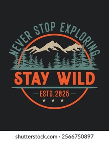 Mountain camping. Adventure vintage print design for t shirt and others. National park graphic artwork for sticker, poster, background.
