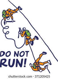 mountain climbers in the mountains do not run scheme
