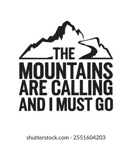 mountain day typography silhouette vector 