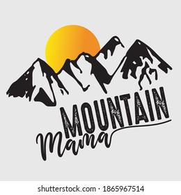Mountain Design 100% vector best for  t shirt, pillow, mug, sticker and other Printing media. 