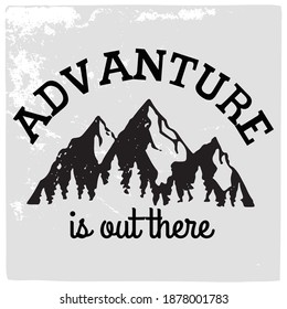 Mountain Design -Simple  lettering print design for T shirt, sticker, poster, etc. 