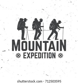 Mountain expedition badge. Vector illustration. Concept for shirt or logo, print, stamp or tee. Vintage typography design with mountaineers silhouette.