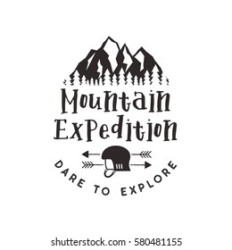 Mountain expedition label with climbing symbols and type design - dare to explore. Vintage letterpress style style. Outdoors adventure emblem for t-shirt clothing print. Vector isolated on white.