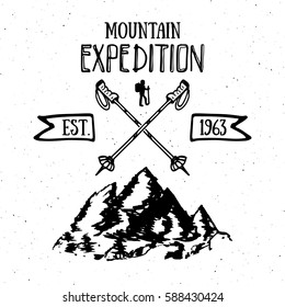 Mountain expedition vintage label retro badge. Hand drawn textured emblem outdoor hiking adventure and mountains exploring, Extreme sports, grunge hipster design, typography print vector illustration.