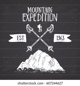 Mountain expedition vintage label retro badge. Hand drawn textured emblem outdoor hiking adventure and mountains exploring, Extreme sports, grunge hipster design, typography print vector illustration.