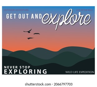 Mountain explore vector graphic print design for t shirt and others. Never stop exploring illustration artwork.