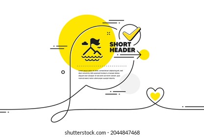 Icono de bandera de montaña. Burbuja de chat de marca de línea continua. Signo de desafío de objetivo. Símbolo de liderazgo. Icono de la bandera de montaña en el comentario del chat. Habla con un cartel cardíaco. Vector