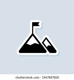 Mountain with a flag. Mission sticker, logo, icon. Vector. Goal. Vector on isolated background. EPS 10