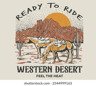 Mountain and horse artwork. Ready to ride artwork, Western desert adventure art. Arizona vintage print design for t shirt.