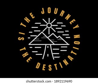 Mountain illustration and circular writing, perfect for the design of t-shirts, clothes, hoodies, etc.