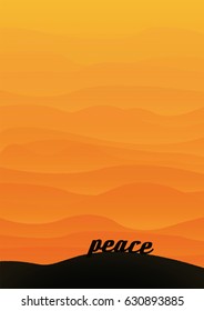 Mountain landscape with orange hills in layers at sunset and the word peace in foreground