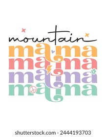 Mountain mama love retro groovy, mom life, mama of the yar, mothers day