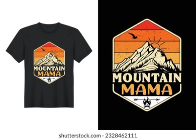 Mountain Mama, T-Shirt Design, Posters, Greeting Cards, Textiles, and Sticker Vector Illustration