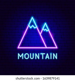 Mountain Neon Label. Vector Illustration of Outdoor Promotion.