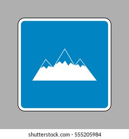 Mountain sign illustration. White icon on blue sign as background.