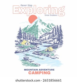 mountain tee shirt graphics in vector. exploring mountain slogan typography graphics. mountain adventure out door tee shirt design. camping t shirt