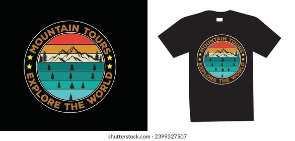 Mountain Tours Explore the world T-Shirt