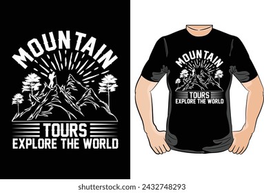 Mountain Tours Explore The World T-Shirt design vector file