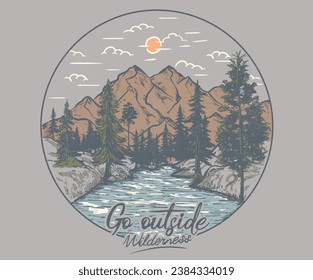 Mountain with tree vintage print design. Mountain with sunset and river. Life is great. Colorado national park. Adventure at the mountain graphic artwork for t shirt. Wanderlust. go outside.