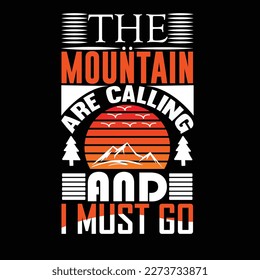 Mountain T-shirt design . Mountain T- shirt design.