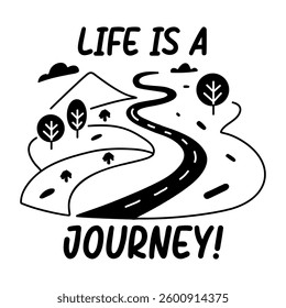 Mountain view of a winding road and trees with typography "life is a journey", glyph sticker 
