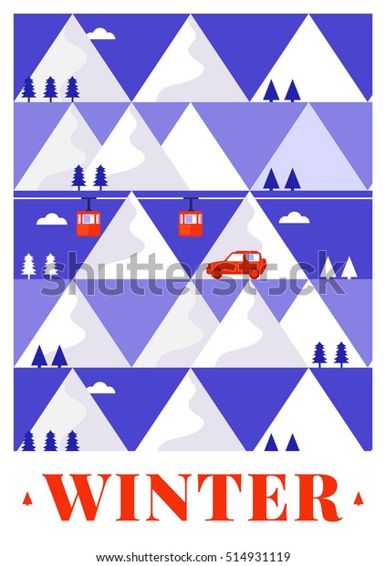 Mountain
winter vector card with funicular railway, trees, car and house.
Design concept of vacation in the mountains. Template for postcard,
background, banner, card, invitation,
packaging.