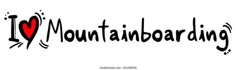 Mountainboarding love