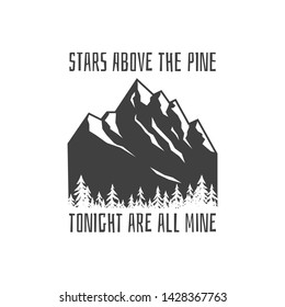 Mountains adventure logo. Vintage motivational and inspirational stamp or pin, t-shirt or label design. Stock vector