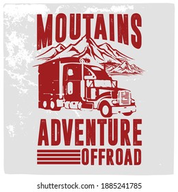 Mountains adventure off road- Truck Driving T-shirt Design, Print design.