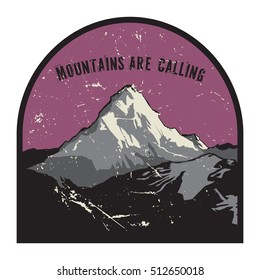 Mountains badge or emblem. Adventure outdoor, expedition mountain, badge climbing mountain snowy, peak mountain label with text Mountains are Calling, vector illustration