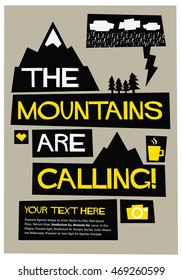The Mountains Are Calling! (Flat Style Vector Illustration Travel Quote Poster Design) With Text Box