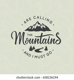 Mountains are calling.  Lettering inspiring typography design.