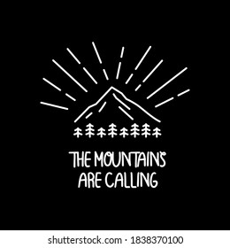 The mountains calling. Mountain line art design with white outline color. Illustration design for apparel products, mugs and wall posters