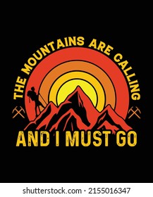 The Mountains Are Calling and I Must Go