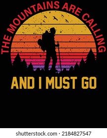 the mountains are calling and i must go