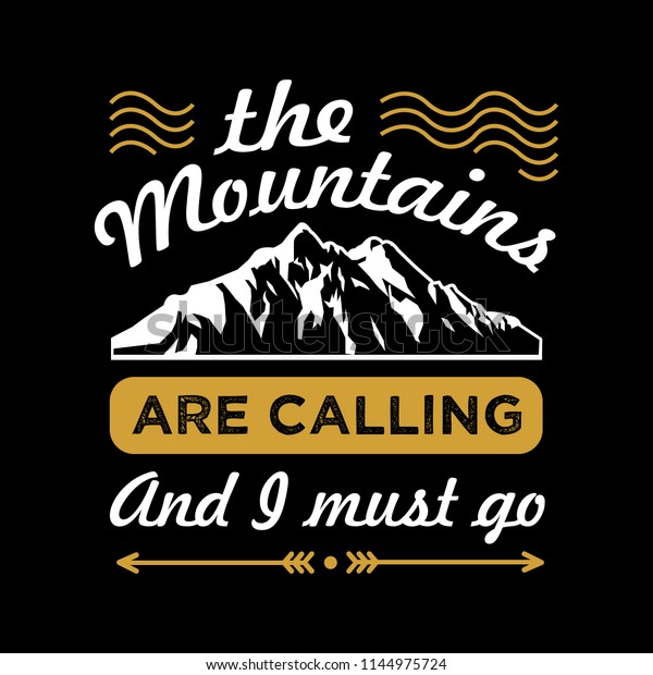 Mountains Calling Must Go Adventure Quote Stock Vector (Royalty Free ...