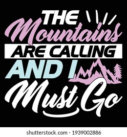 the mountains are calling and i  must go, mountains calling quotes