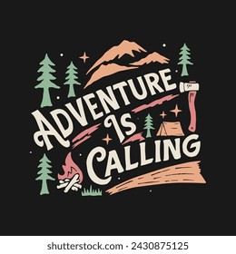 Las montañas están llamando y debo ir T-Shirt diseño. Aventura arte de la pared, cartel. Emblema de camping en estilo texturizado. Tipografía hipster tee. Ilustración vectorial aislada sobre fondo negro.