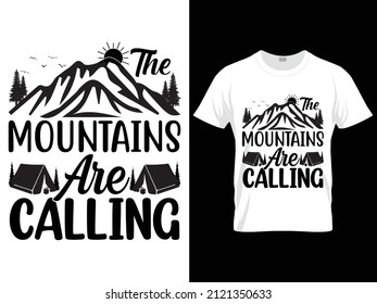 The mountains are calling svg t-shirt design