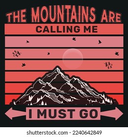 Mountains are Calling T Shirt Design