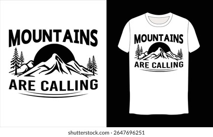 As Montanhas Estão Chamando O Design De Camisetas. Camiseta Montanha, Verão t camisa vetor ilustração. Vetor de design de camiseta para impressão. Acampamento t design camisa e ilustração vetorial.