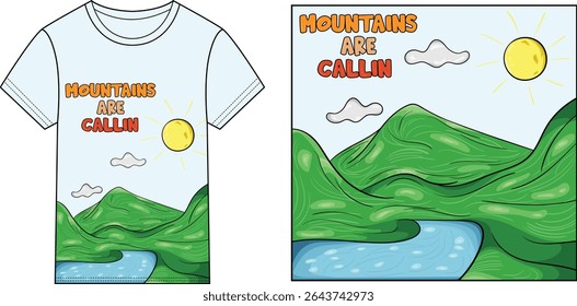 Mountains are calling t-shirt design vector illustration