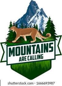 The Mountains Are Calling. vector Outdoor Adventure Inspiring Motivation Emblem logo illustration with puma cougar 