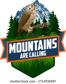 The Mountains Are Calling. vector Outdoor Adventure Inspiring Motivation Emblem logo illustration with eagle owl and Common garter snake