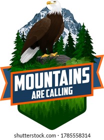 The Mountains Are Calling. vector Outdoor Adventure Inspiring Motivation Emblem logo illustration with Bald eagle