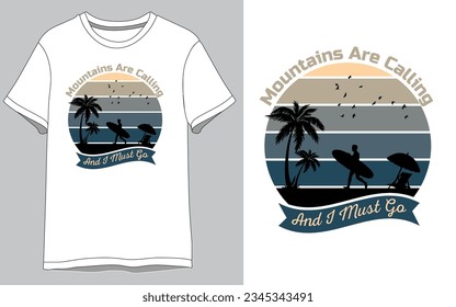 Mountains Are Calling Vector T shirt Design