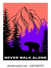 Mountains And Forest Landscape Illustration With Bear Silhouette And Slogan 